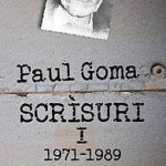 Paul Goma: „cetăţeanul de onoare” al României